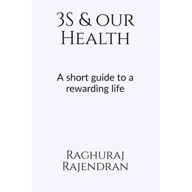 3S and our health: A short guide to a rewarding life