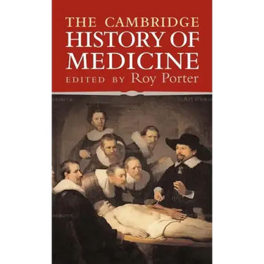 The Cambridge History of Medicine