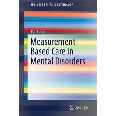 Measurement-Based Care in Mental Disorders