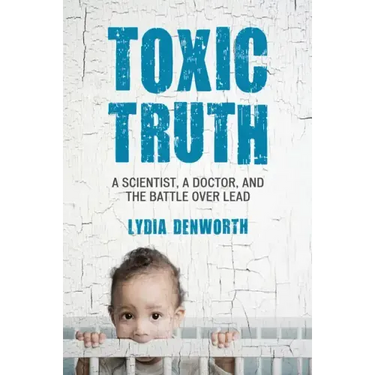 Toxic Truth