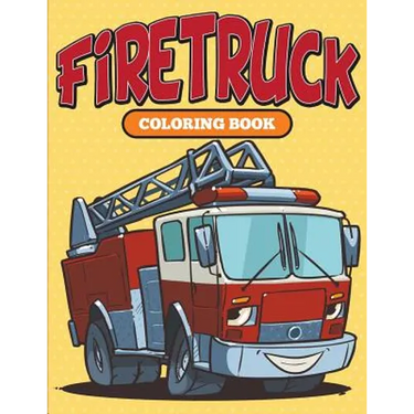 Firetruck: Coloring Book