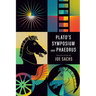 Plato's Symposium and Phaedrus