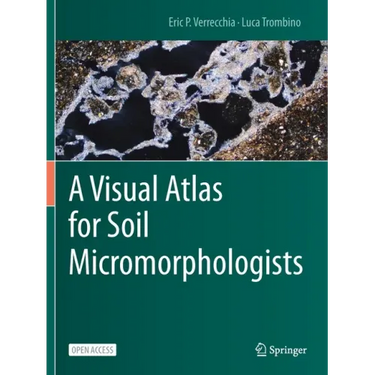 A Visual Atlas for Soil Micromorphologists