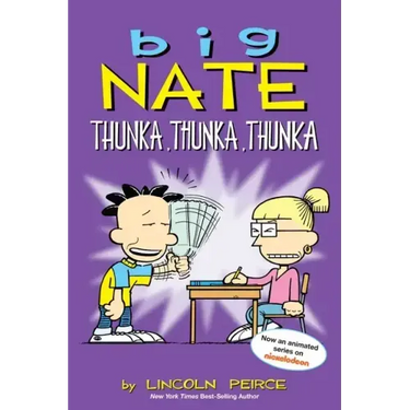 Big Nate: Thunka, Thunka, Thunka: Volume 14