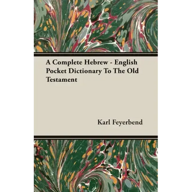 A Complete Hebrew - English Pocket Dictionary To The Old Testament