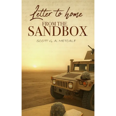 Letter to Home from the Sandbox