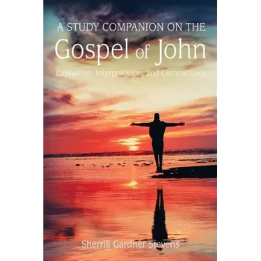 A Study Companion on the Gospel of John