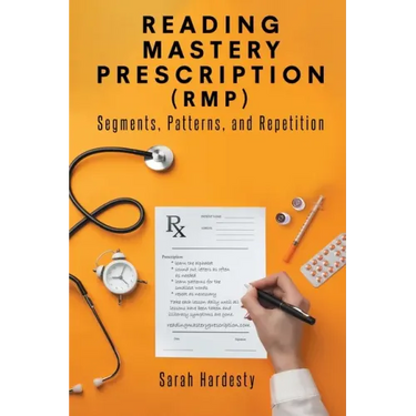 Reading Mastery Prescription (RMP): Segments, Patterns, and Repetition
