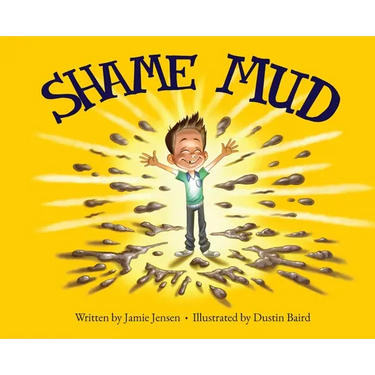 Shame Mud