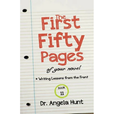 The First Fifty Pages of Your Novel