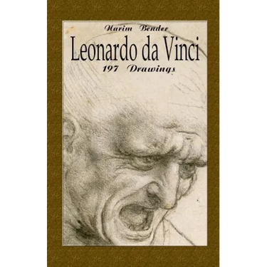 Leonardo da Vinci: 197 Drawings