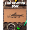 Fish Coloring Book: A Relaxing Fishing Coloring Book for Adults