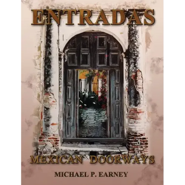 Entradas Mexican Doorways
