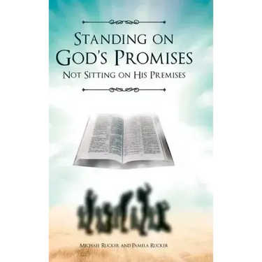 Standing on God's Promises Not Sitting on His Premises