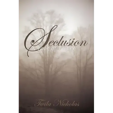 Seclusion: A Book of Poetry