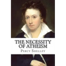 The Necessity of Atheism Percy Bysshe Shelley