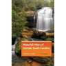Waterfall Hikes of Upstate South Carolina