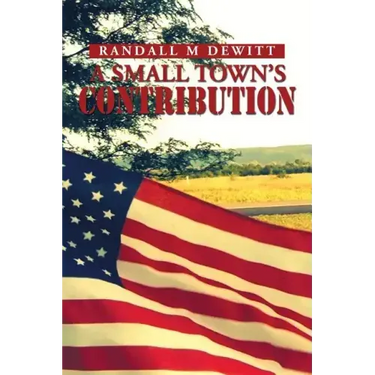 A Small Town's Contribution: The Participation, Sacrifice and Effort of the Citizens of Platte, South Dakota During WWII an Oral History