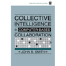 Collective Intelligence in Computer-Based Collaboration