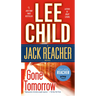 Gone Tomorrow: A Jack Reacher Novel