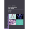 Mayo Clinic Infectious Diseases Case Review: With Board-Style Questions and Answers