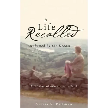 A Life Recalled