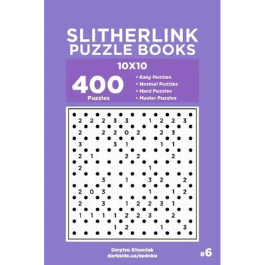 Slitherlink Puzzle Books - 400 Easy to Master Puzzles 10x10 (Volume 6)