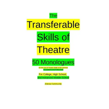 The Transferable Skills of Theatre 50 Monologues