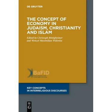 The Concept of Economy in Judaism, Christianity and Islam