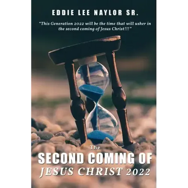 The Second Coming Of Jesus Christ 2022