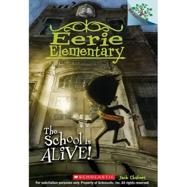 The School Is Alive!: A Branches Book (Eerie Elementary #1): Volume 1