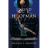 The Legend of Hoopman