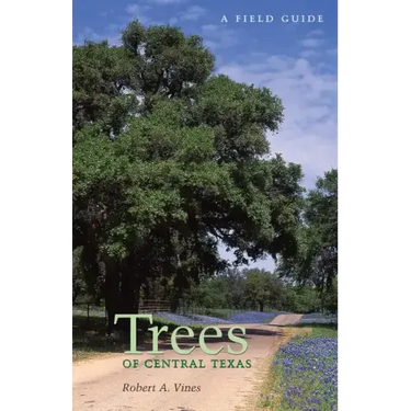 Trees of Central Texas