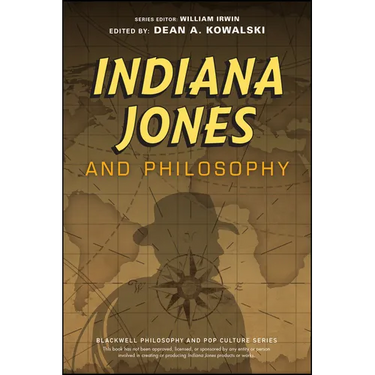 Indiana Jones and Philosophy: Why Did It Have to Be Socrates?