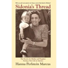 Sidonia's Thread: The Secrets of a Mother and Daughter Sewing a New Life in America
