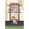 A Tale From a Foxhound Beagle Named Bailey: Siblings Are Your Best Friend