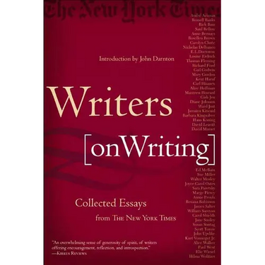 Writers on Writing: Collected Essays from the New York Times