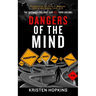 Dangers of the Mind...