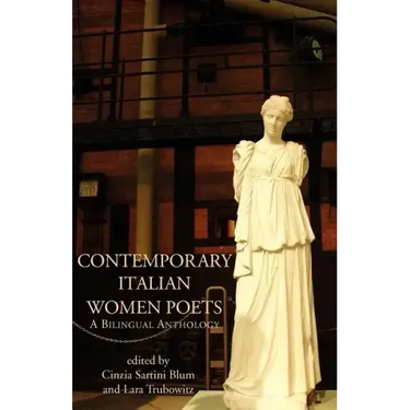 Contemporary Italian Women Poets: A Bilingual Anthology