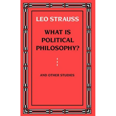 What is Political Philosophy? And Other Studies