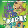 It Came from Under the High Chair - Salió de debajo de la silla para comer: A Mystery (in English & Spanish)