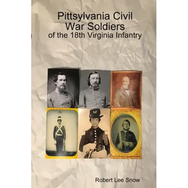 Pittsylvania Civil War Soldiers: of the 18th Virginia Infantry