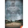 Survivor's Guilt and Other Stories: Tales of Mystery and Suspense