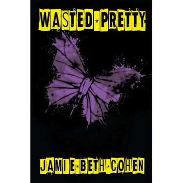 Wasted Pretty: An Alice Burton Book