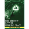 The Theory of the Leisure Class