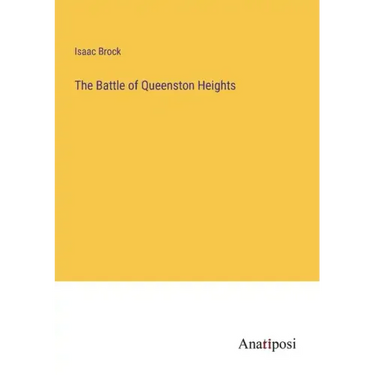 The Battle of Queenston Heights
