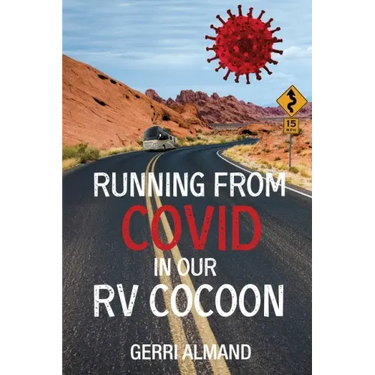 Running from COVID in our RV Cocoon