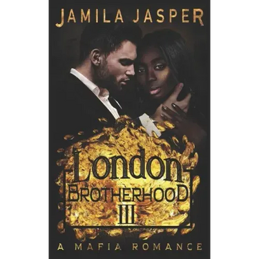 The London Brotherhood III: A Mafia Romance