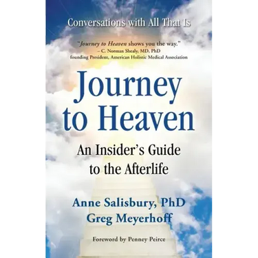 Journey to Heaven: An Insider's Guide to the Afterlife