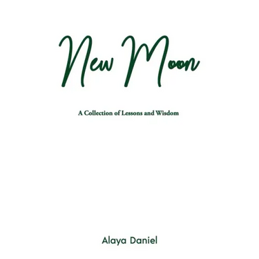 New Moon: A Collection of Lessons and Wisdom